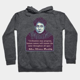 H. P. Blavatsky Portrait and Quote Hoodie